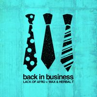 Lack of Afro - Back in Business (Explicit)
