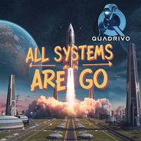 Quadrivo - All Systems Are Go