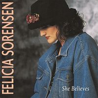 Felicia Sorensen - She Believes