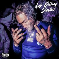 Cartier - Just Getting Started (Explicit)