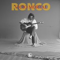 RONCO - Vicio Mortal