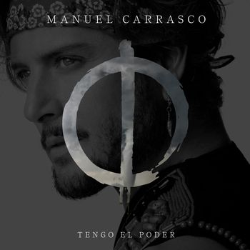 Manuel Carrasco - Tengo El Poder