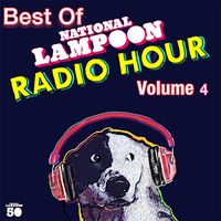 Chevy Chase - Best Of National Lampoon Radio Hour, Vol. 4 (Explicit)