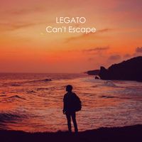 LEGATO - Can't Escape