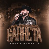 Edgar Rodarte - Apuchando La Carreta