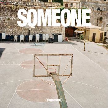 Dopamine - Someone