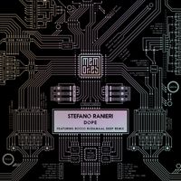 Stefano Ranieri - Dope (Rocco Rodamaal Deep Remix)