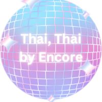 Encore - Thai, Thai