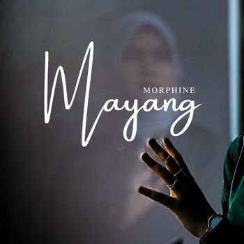 Morphine - Mayang