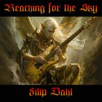 Filip Dahl - Reaching for the Sky