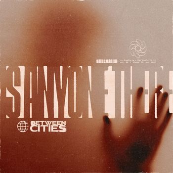 Between Cities - Is Anyone There (Explicit)