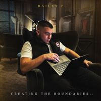 Bailey P - Creating The Boundaries