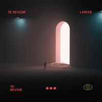 Labeeb - Te Revoir EP