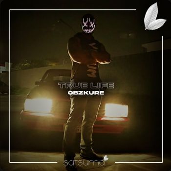 Obzkure - True Life