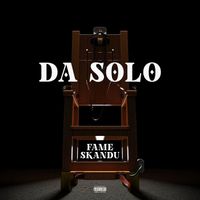 FAME - DA SOLO (Explicit)