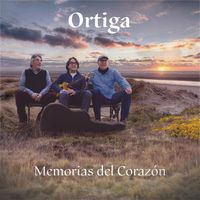 Ortiga - Memorias Del Corazón