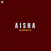 ANASS BEATS - Aisha