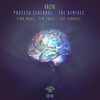 Vazik - Proceso Cerebral (The Remixes)