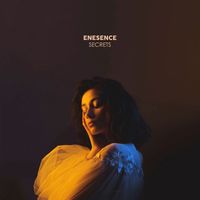 Enesence - Secrets