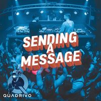 Quadrivo - Sending A Message
