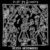 Vini De Groove - Come Together (Brazilian Style)