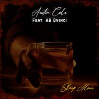Austin Cole - Sleep Alone