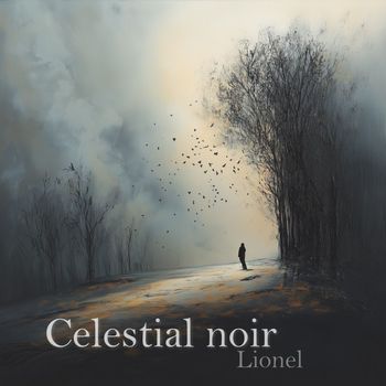 Lionel - Celestial noir