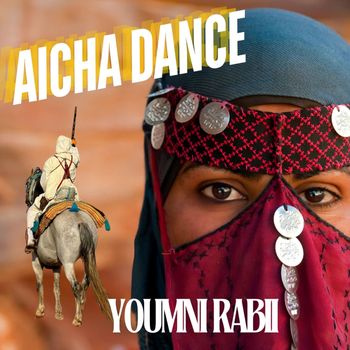 Youmni Rabii - Aicha dance