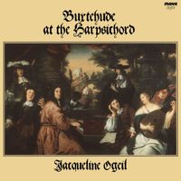 Jacqueline Ogeil - Buxtehude at the Harpsichord