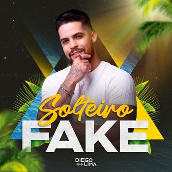 Diego Lima - Solteiro Fake