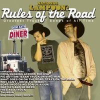 Chevy Chase - National Lampoon's Rules Of The Road Greatest Truck Songs Of All Time (Explicit)