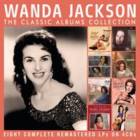 Wanda Jackson - The Classic Albums Collection