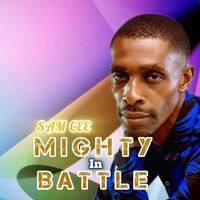 SAM CEE - MIGHTY IN BATTLE