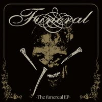 Funeral - The Funereal EP