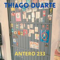 Thiago Duarte - Antero 233 (Explicit)