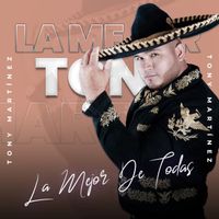 Tony Martinez - La Mejor De Todas (En Vivo)
