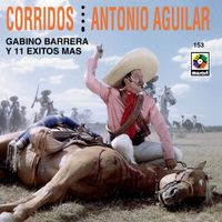 Antonio Aguilar - Corridos (Remastered 2025)