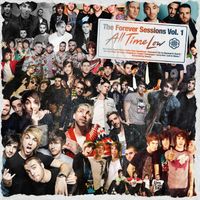 All Time Low - The Forever Sessions, Vol. 1 (Explicit)