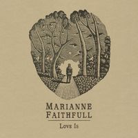 Marianne Faithfull - Love Is