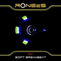 RONEeS - My Soft Breakbeat
