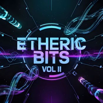 Various Artists - ETHERIC BITS VOL 2