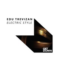 Edu Trevizan - Electric Style