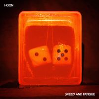 HOON - Speed and Fatigue (Explicit)