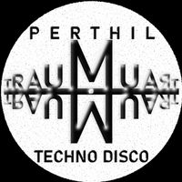 Perthil - Techno Disco