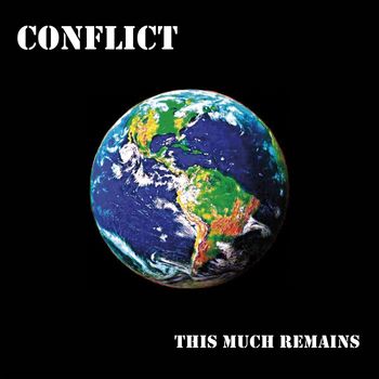 Conflict - This Much Remains (Explicit)