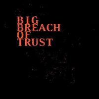 Luke - Big Breach of Trust (Live)