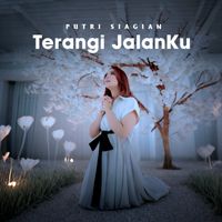 Putri Siagian - Terangi Jalanku