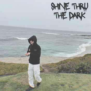 DRIAN - Shine Thru The Dark (Explicit)