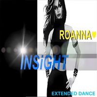 INSIGHT - Roanna (Extended Dance)