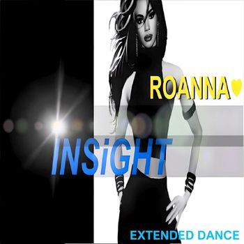 INSIGHT - Roanna (Extended Dance)